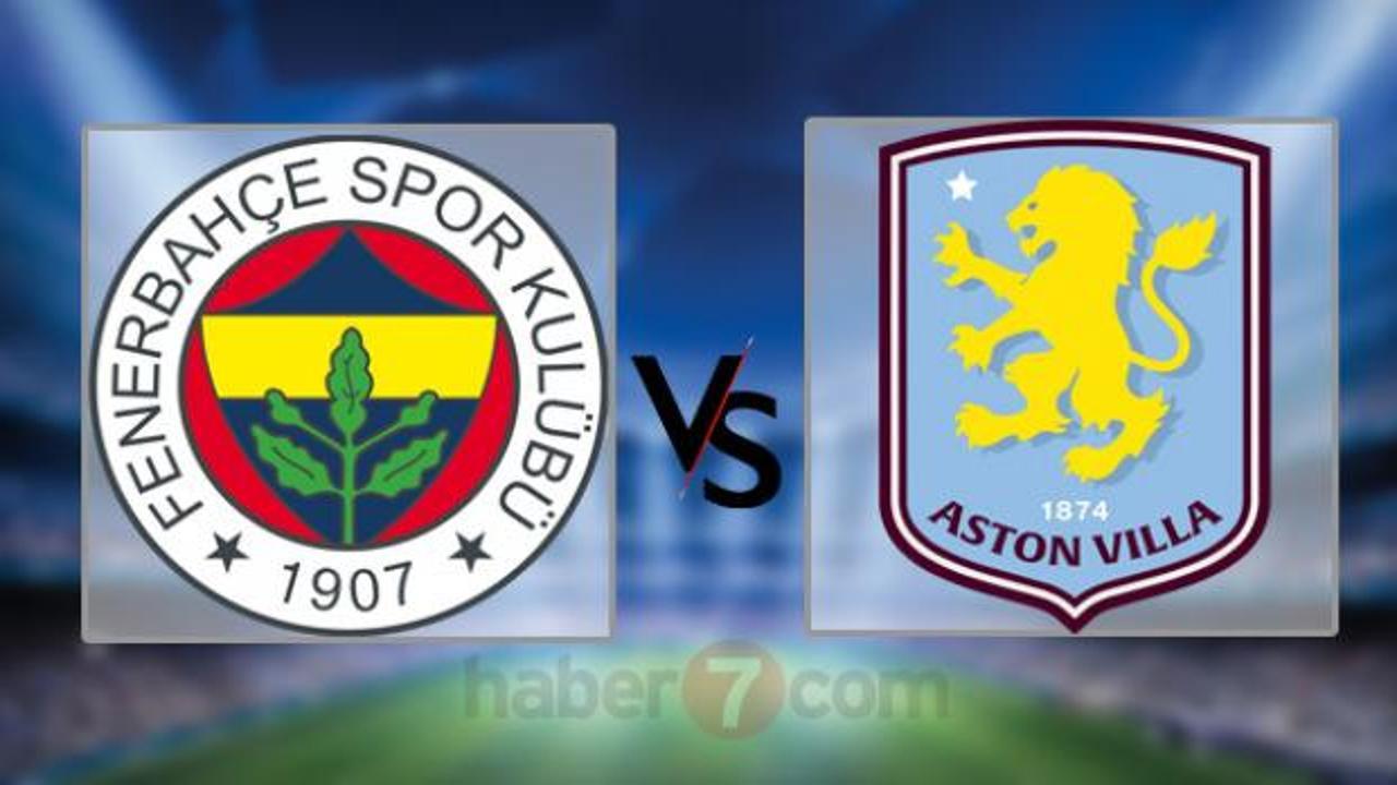 Fenerbahçe - Aston Villa maçı! FB Avrupa maçı hangi kanalda?
