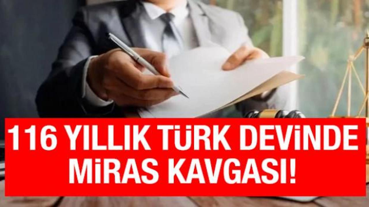 116 yıllık Türk deviydi! Miras kavgası iflasa sürükledi