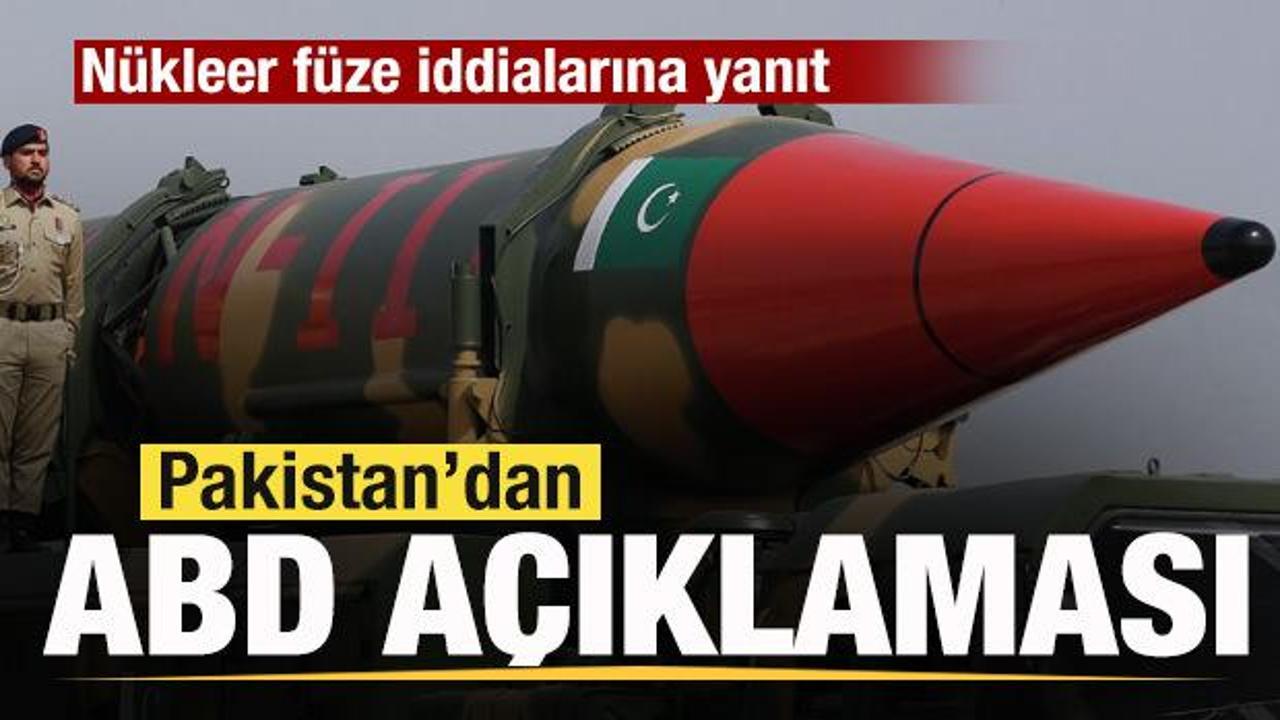 Pakistan'dan nükleer füze açıklaması! ABD iddialarına yanıt