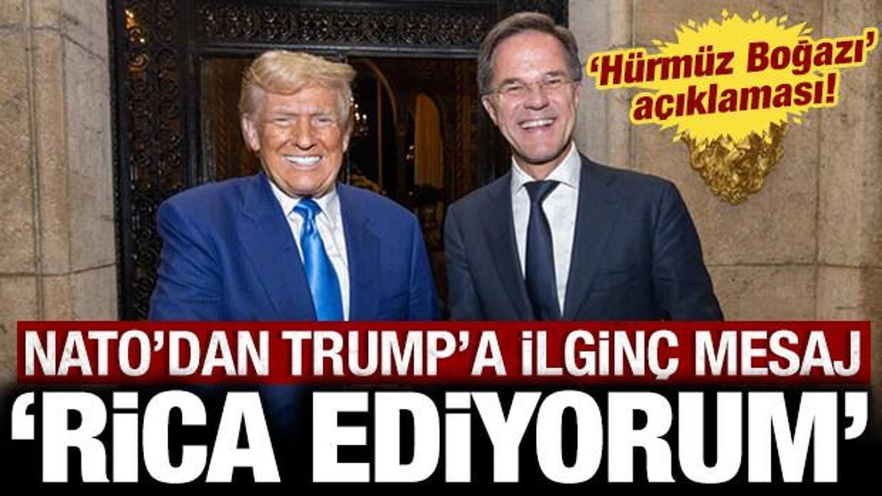 NATO'dan Trump'a ilginç mesaj: "Rica ediyorum" diyerek açıkladı!
