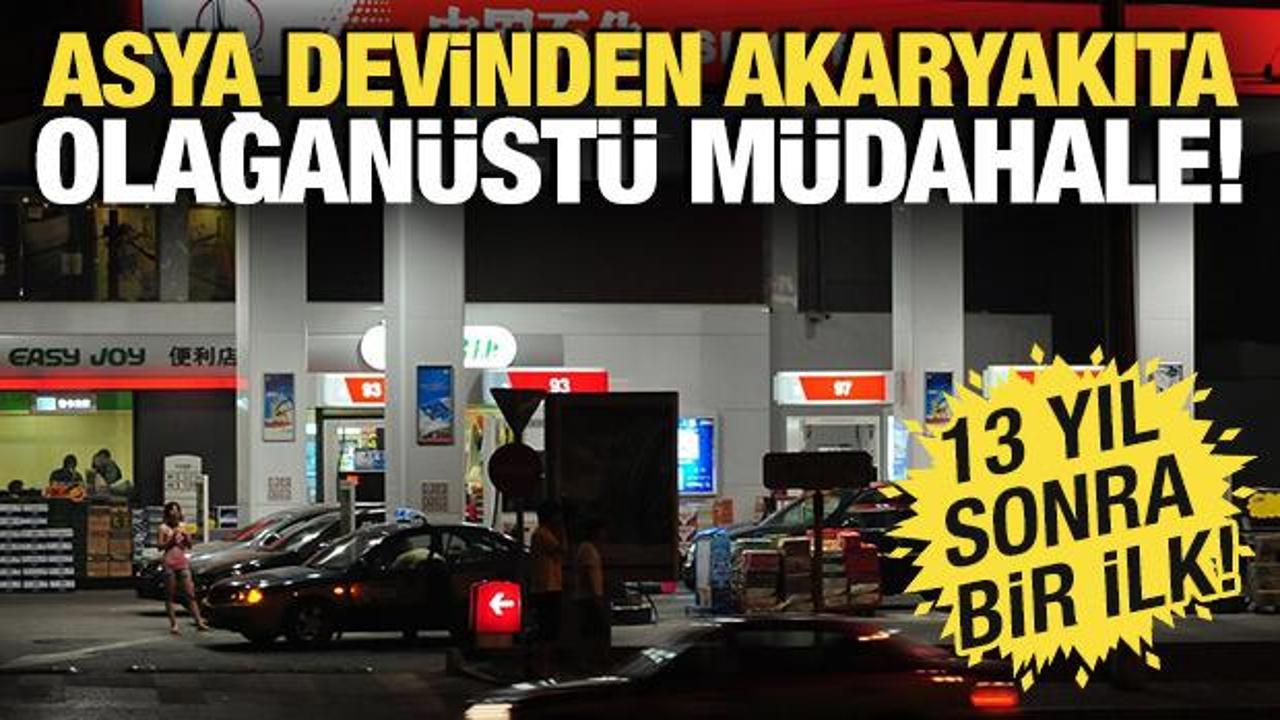Çin'den akaryakıta olağanüstü müdahale! 2013'ten bu yana bir ilk