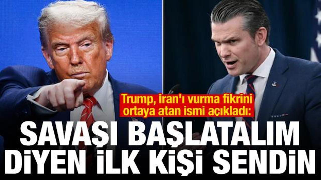 Trump, İran'ı vurma fikrini ortaya atan ismi açıkladı: Hadi yapalım diyen ilk kişi sendin