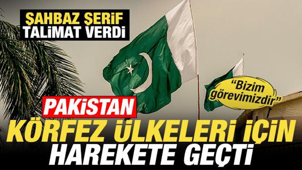 Pakistan'dan son dakika kararı! Körfez ülkeleri için harekete geçtiler! Şerif'ten talimat