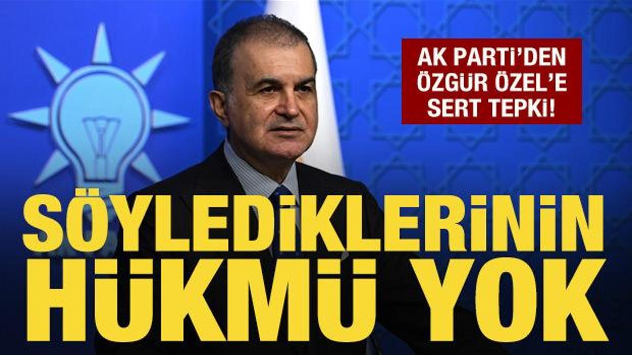 AK Parti'den Özgür Özel'e sert tepki: Kullandığı dil Türkiye karşıtlığının dili!