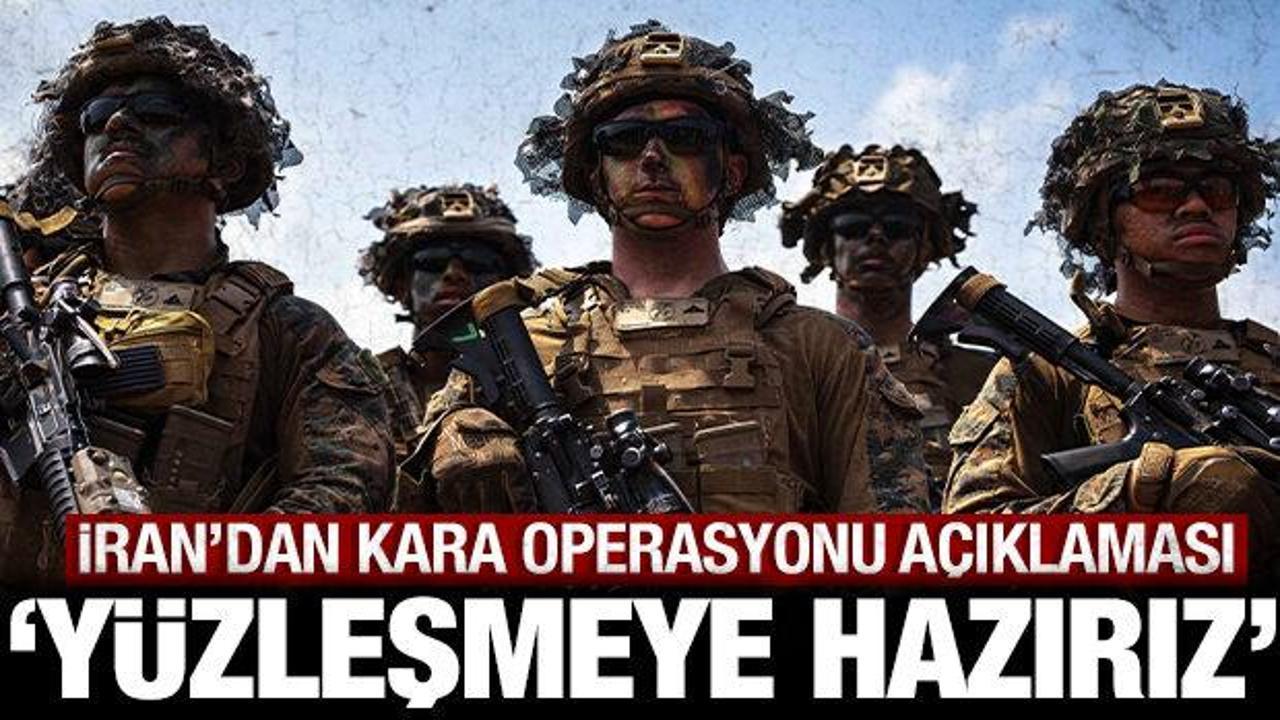 İran'dan son dakika kara operasyonu açıklaması!