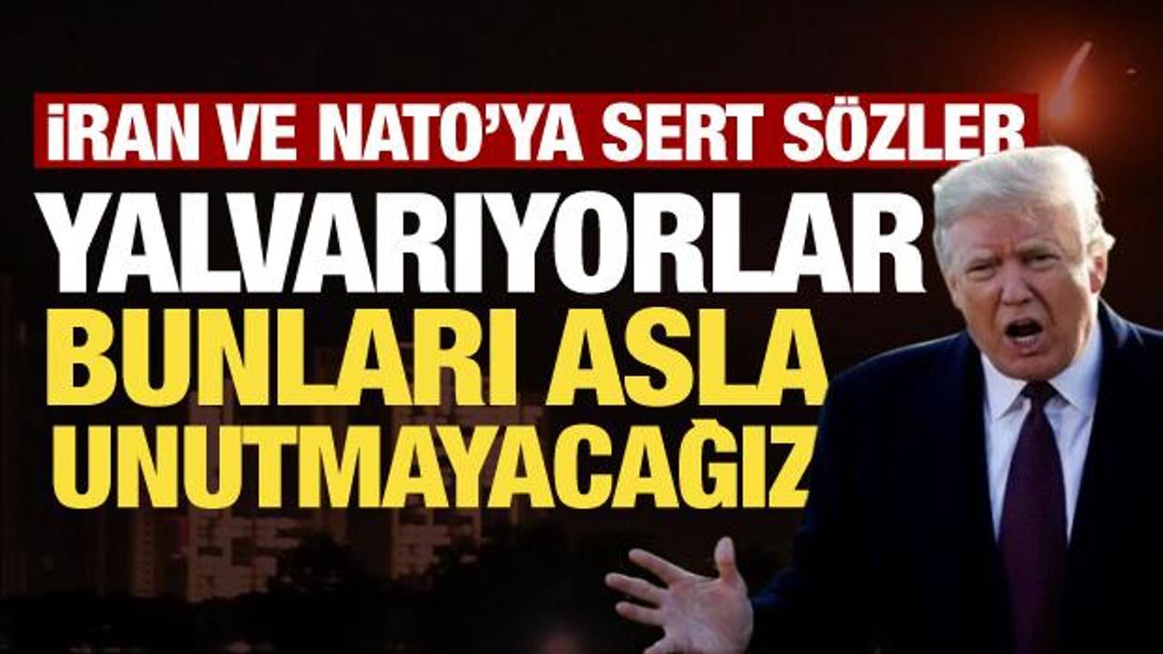 ABD Başkanı Trump'tan son dakika savaş açıklaması: İran yalvarıyor, NATO'yu unutmayacağız!