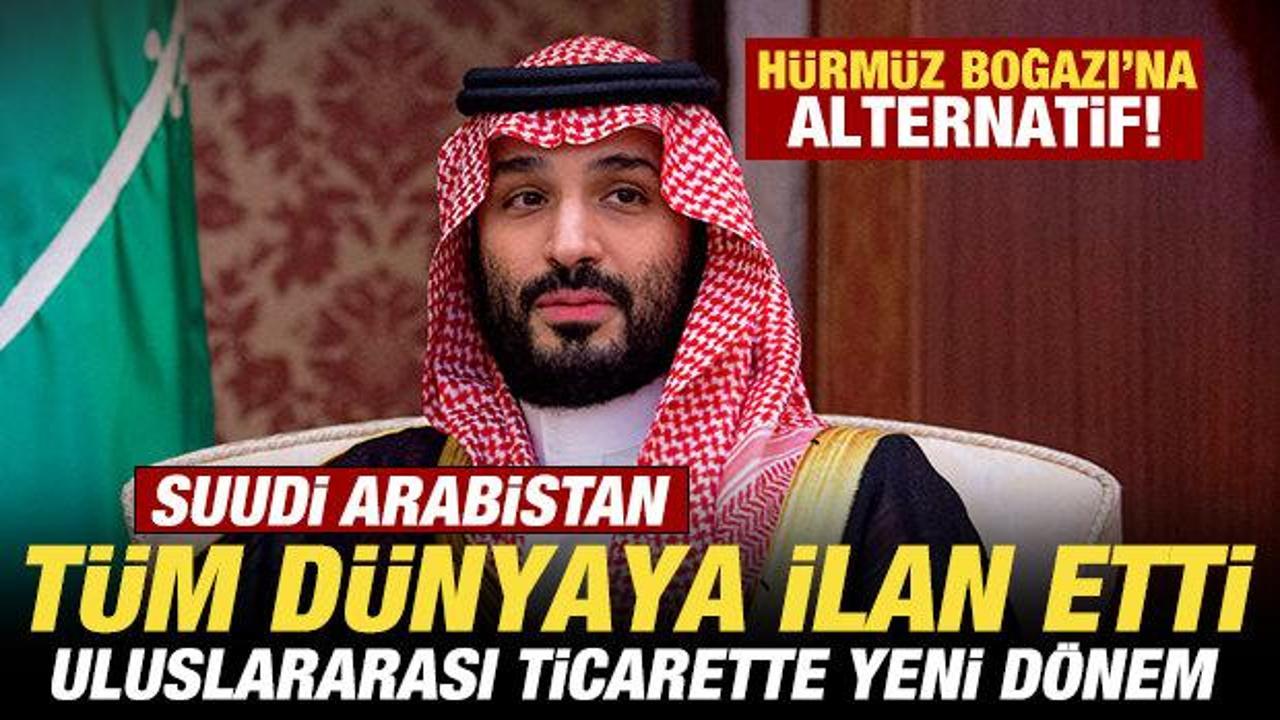 Suudi Arabistan tüm dünyaya duyurdu! Uluslararası koridor açıyorlar! Hürmüz'e alternatif