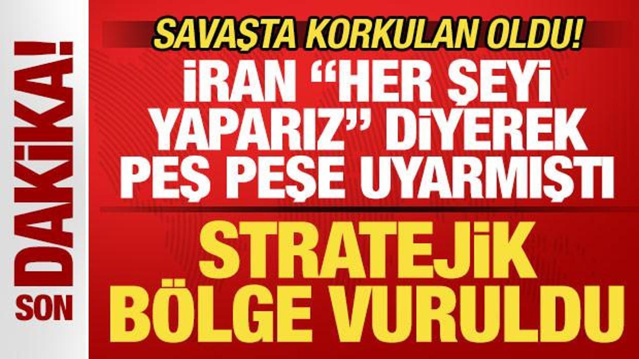 İran, ABD-İsrail savaşında korkulan oldu! İran peş peşe uyarmıştı! Stratejik bölge vuruldu