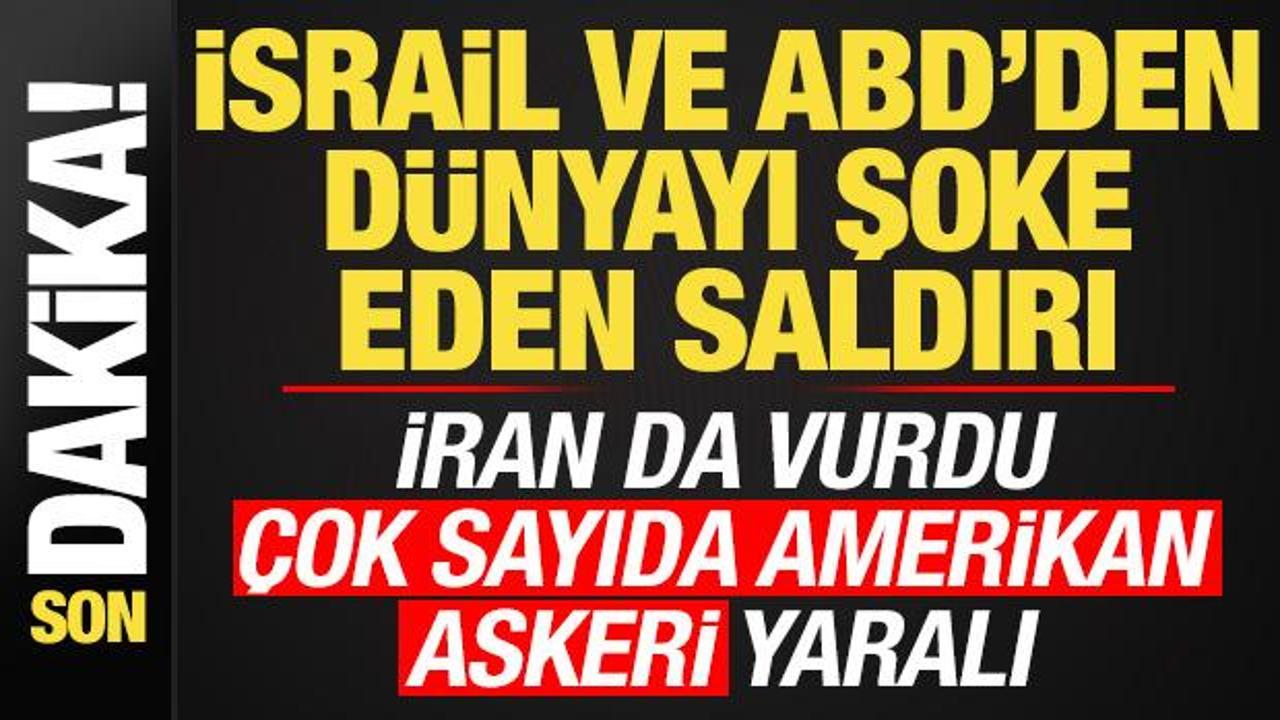 İsrail ve ABD'den dünyayı şoke eden saldırı! İran da vurdu çok sayıda ABD askeri yaralandı