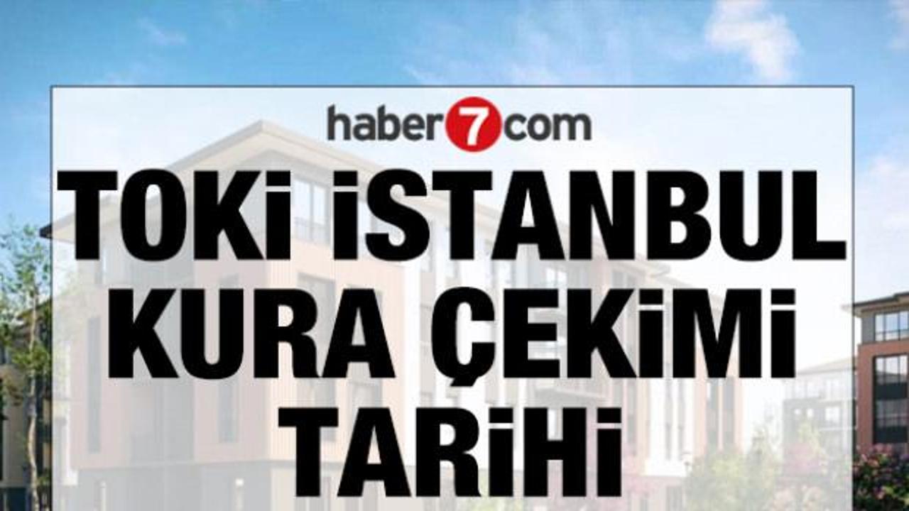 TOKİ İstanbul kura çekimi bu hafta mı? TOKİ İstanbul kura çekim tarihi 2026