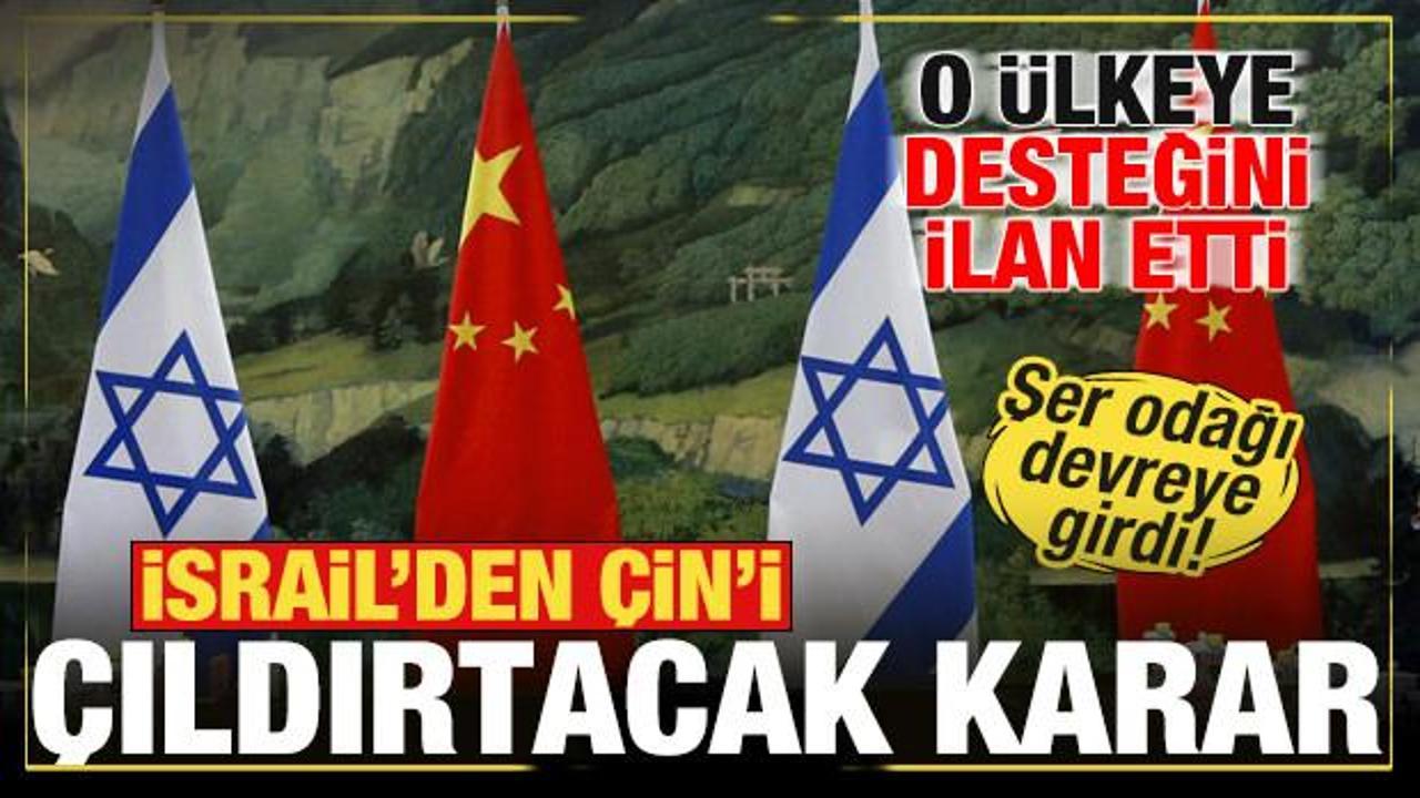 İsrail'den Çin karşıtı karar! O ülkeye desteğini ilan etti! Gemileri alıkoydular