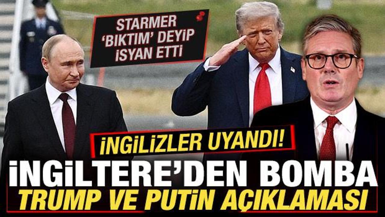 Starmer 'bıktım' deyip isyan etti! İngiltere'den bomba Trump ve Putin açıklaması