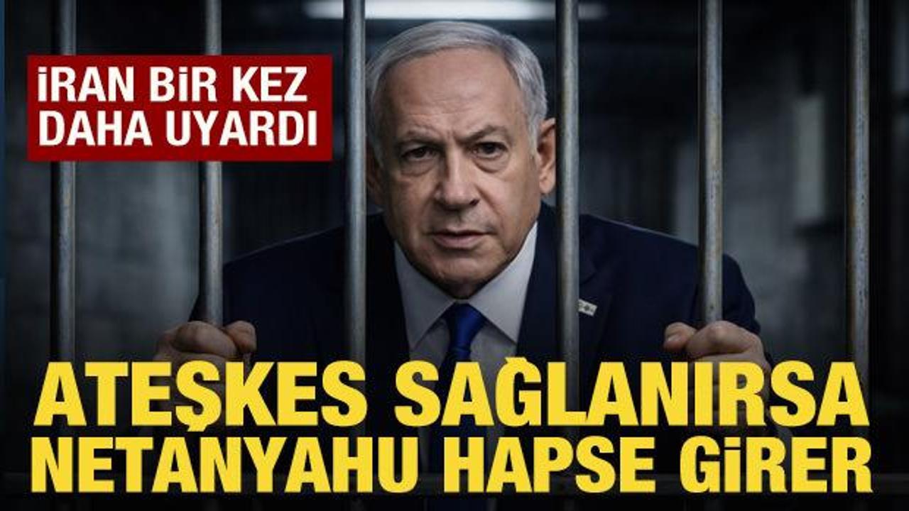 İran Dışişleri Bakanı Arakçi: Ateşkes sağlanırsa Netanyahu hapse girer