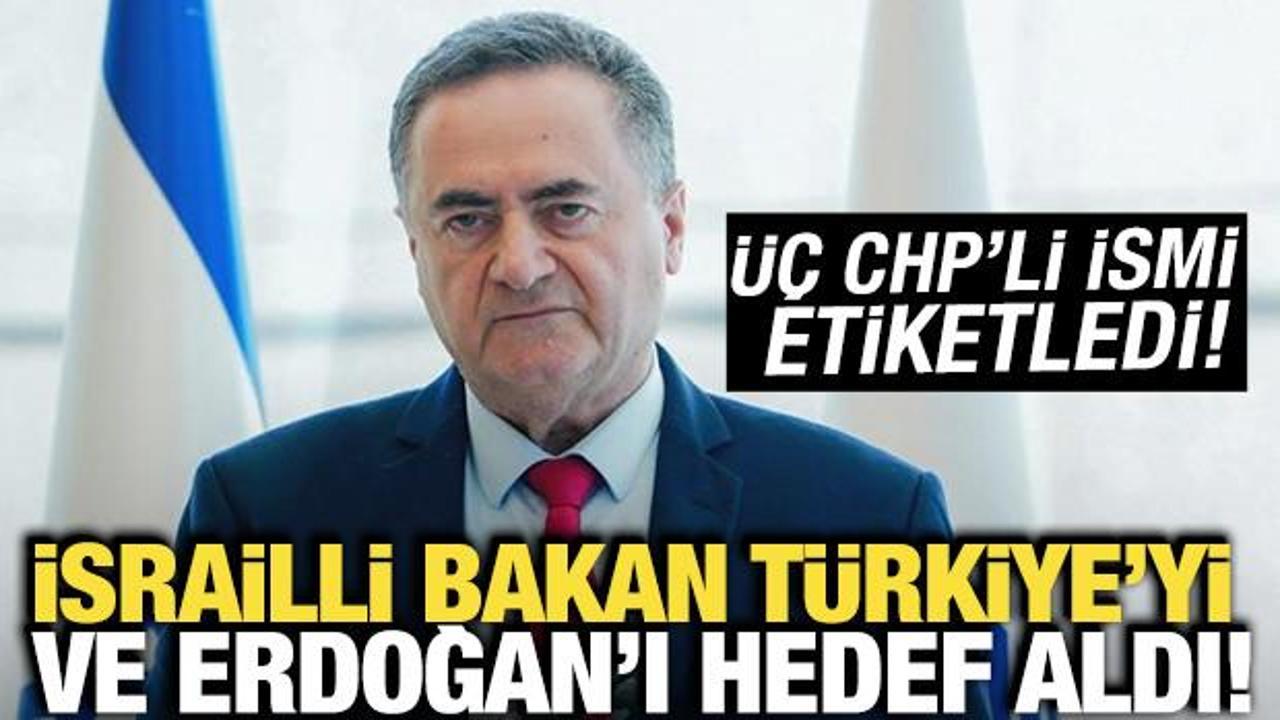 İsrailli Bakan Türkiye ve Cumhurbaşkanı Erdoğan'ı hedef aldı!