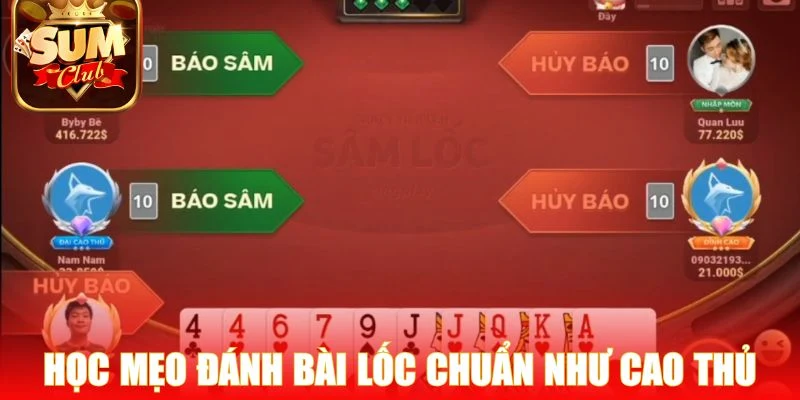 Học mẹo đánh bài Lốc chuẩn như cao thủ